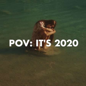 VA - pov: it's 2020