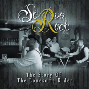 ServoRock - The Story of the Lonesome Rider