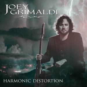 Joey Grimaldi - Harmonic Distortion