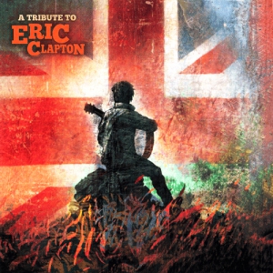 VA - A Tribute To Eric Clapton