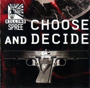 Killing Spree - Choose and Decide