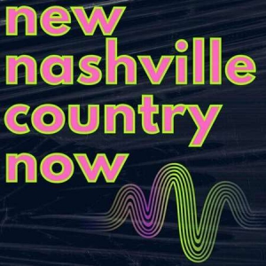 VA - New Nashville Country Now
