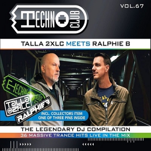 VA - Techno Club Vol.67 (Talla 2XLC & Ralphie B) 2CD
