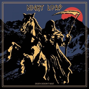 Night Lord - Death Doesn't Wait