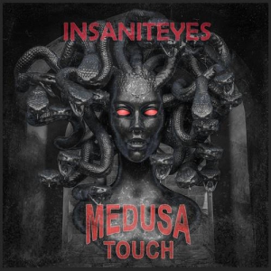 Medusa Touch - Insaniteyes
