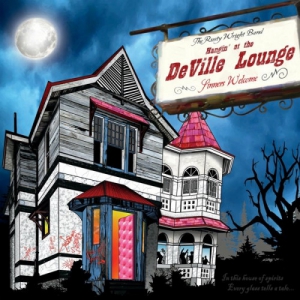 The Rusty Wright Band - Hangin' At The DeVille Lounge