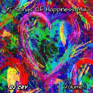 VA - DJ Cry - 15 Songs Of Happiness Mix [1]