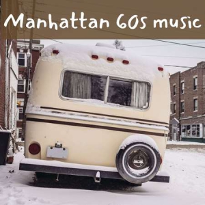 VA - Manhattan 60S Music
