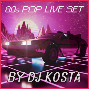 VA - DJ Kosta - 80s Pop Live Set Mix