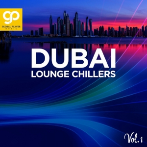 VA - Dubai Lounge Chillers, Vol. 1