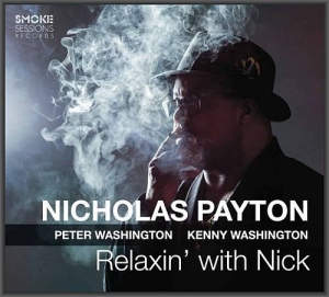 Nicholas Payton - Relaxin' With Nick 