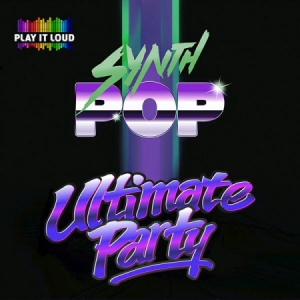 VA - Ultimate Synthpop Party