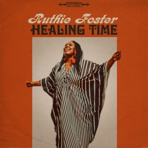 Ruthie Foster - Healing Time