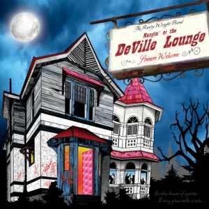 The Rusty Wright Band - Hangin' At The DeVille Lounge 
