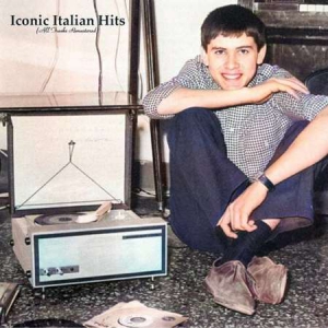 VA - Iconic Italian Hits [All Tracks Remastered]