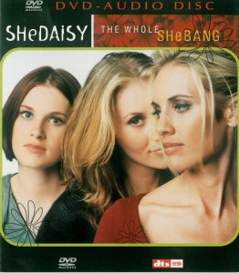 SheDaisy - Whole Shebang