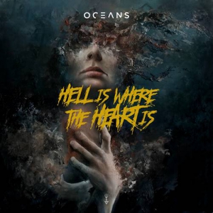 Oceans - Is Where The Heart Is