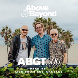 Above & Beyond - Group Therapy 500 Live From Los Angeles - Deep Set
