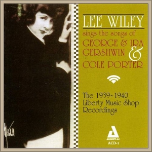 Lee Wiley - Sings the Songs of George & Ira Gershwin & Cole Porter