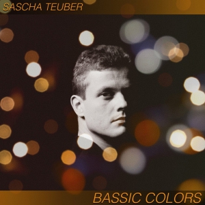 Sascha Teuber - Bassic Colors