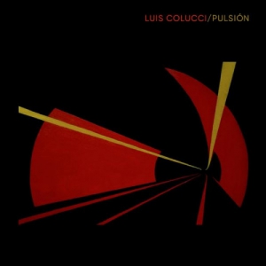 Luis Colucci - Pulsion