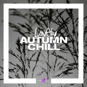VA - Lovely Autumn Chill 1-4