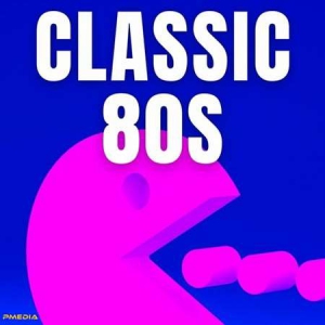 VA - Classic 80s