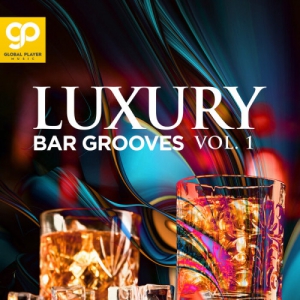 VA - Luxury Bar Grooves, Vol. 1