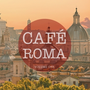 VA - Cafe Roma, Vol. 1-4