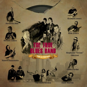 The True Blues Band - TBB & Friends