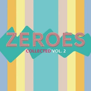 VA - (00's) Zeroes Collected Volume 2