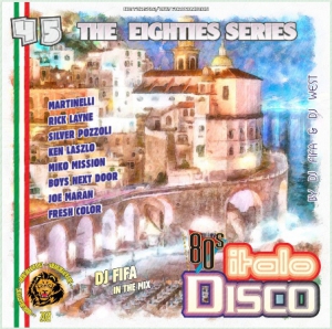 VA - DJ Fifa - Italo Disco Mix [45]