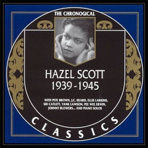 Hazel Scott - 1939 - 1945
