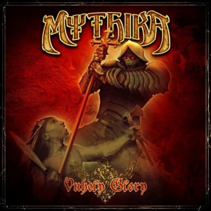 Mythika - Unholy Glory