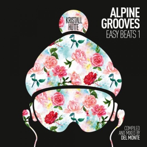 VA - Alpine Grooves Easy Beats Vol.1-3 [Kristallhutte]