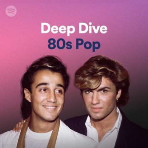 VA - Deep Dive: 80s Pop