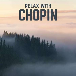 VA - Relax with Chopin