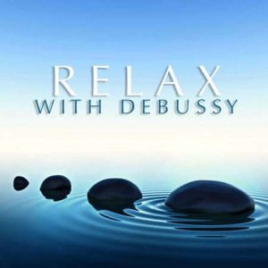 VA - Relax With Debussy