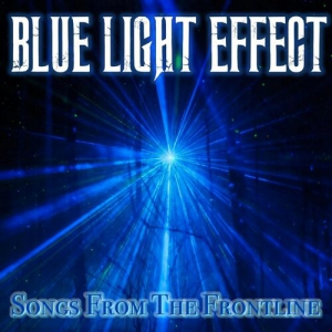 Blue Light Effect - Songs From The Frontline