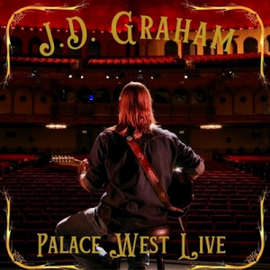 J.D. Graham - Palace West Live