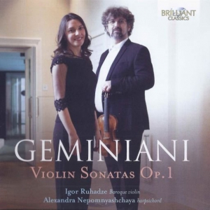 Igor Ruhadze, Alexandra Nepomnyashchaya - Geminiani: Violin Sonatas, op.1 