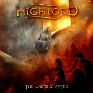 Highlord - The Warning After