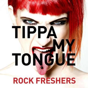 VA - Tippa My Tongue - Rock Freshers