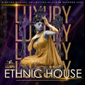 VA - Luxury Ethnic House 