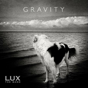 LUX The Band - Gravity