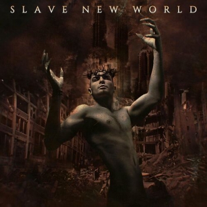 Slave New World - Slave New World