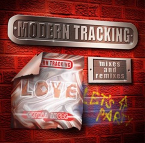 Modern Tracking - Mixes and Remixes