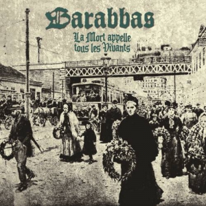 Barabbas - La Mort Appelle Tous Les Vivants