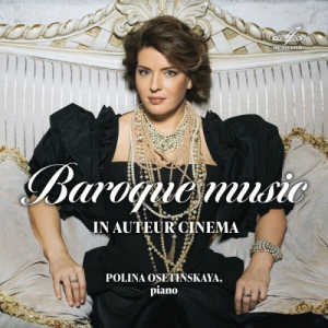 Полина Осетинская - Baroque Music In Auteur Cinema