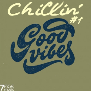 VA - Chillin' Good Vibes, Vol. 1